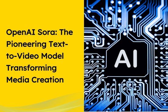 OpenAI Sora The Pioneering Text-to-Video Model Transforming Media Creation