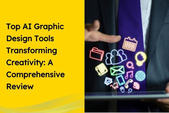 Top AI Graphic Design Tools Transforming Creativity: A Comprehensive Review