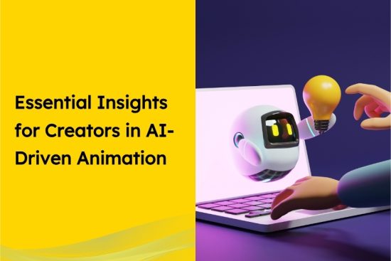 Essential Insights for Creators in AI-Driven Animation