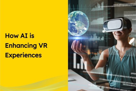 How AI is Enhancing VR Experiences